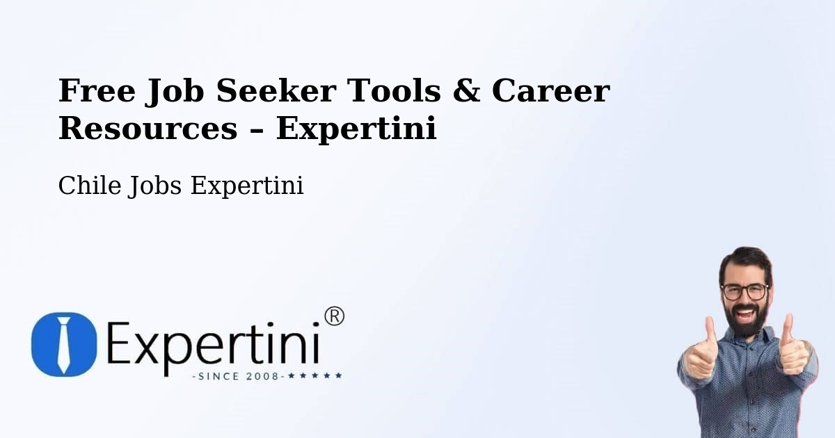 Free Job Seeker Tools & Career Resources – Marchigüe - Marchigüe, Chile Jobs Expertini