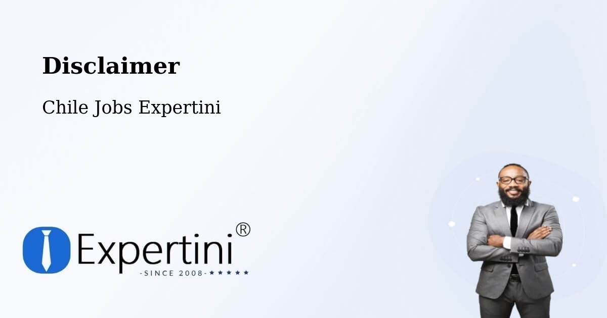 Disclaimer – Marchigüe - Chile Jobs Expertini