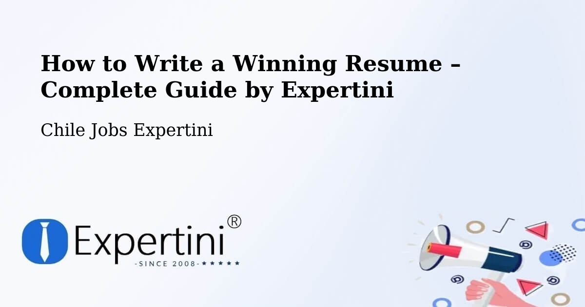 Resume Writing Guide for Job Seekers – Marchigüe - Marchigüe, Chile Jobs Expertini